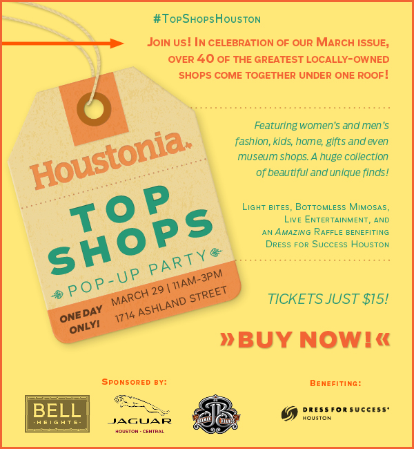 Houstonia's Top Shop Pop-Up Party